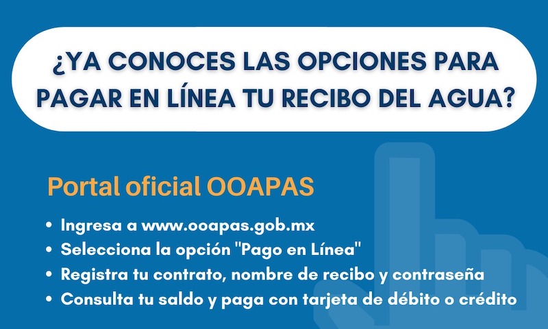 OOAPAS Da Opciones Para Pagar El Recibo Del Agua En Día De Inhábil ...