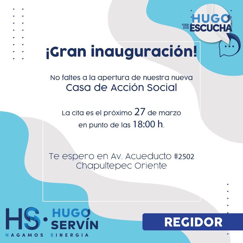 Casa de Acción Social, Hugo Servín Chávez