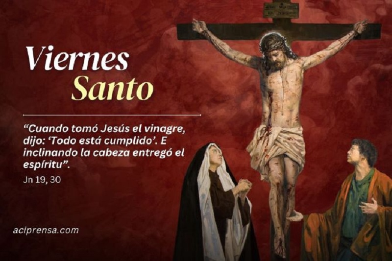 Viernes Santo, Pasión y Muerte de Cristo