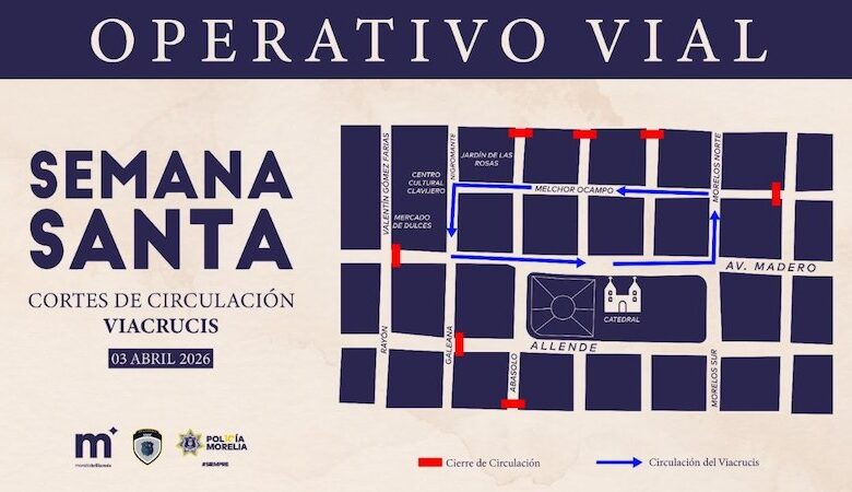 Operativo vial del viacrucis en Morelia